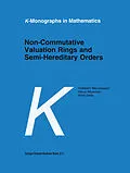 E-Book (pdf) Non-Commutative Valuation Rings and Semi-Hereditary Orders von H. Marubayashi, Haruo Miyamoto, Akira Ueda