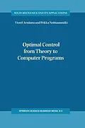 E-Book (pdf) Optimal Control from Theory to Computer Programs von Viorel Arnautu, Pekka Neittaanmäki