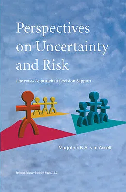 E-Book (pdf) Perspectives on Uncertainty and Risk von Marjolein B. A. van Asselt