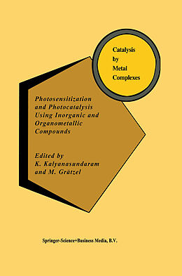 E-Book (pdf) Photosensitization and Photocatalysis Using Inorganic and Organometallic Compounds von 