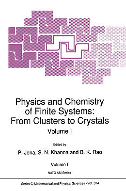 Couverture cartonnée Physics and Chemistry of Finite Systems: From Clusters to Crystals de 