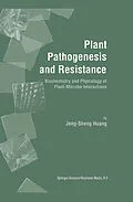E-Book (pdf) Plant Pathogenesis and Resistance von Jeng-Sheng Huang