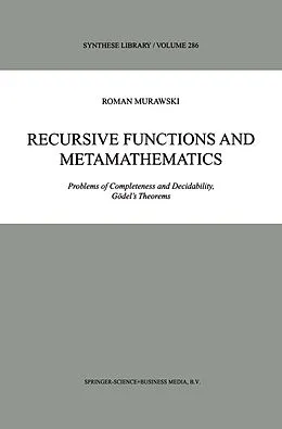 E-Book (pdf) Recursive Functions and Metamathematics von Roman Murawski