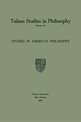E-Book (pdf) Studies in American Philosophy von Edward G. Ballard, James K. Feibleman, Richard L. Barber