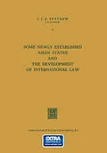 E-Book (pdf) Some Newly Established Asian States and the Development of International Law von J. J. G. Syatauw