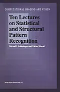 E-Book (pdf) Ten Lectures on Statistical and Structural Pattern Recognition von M. I. Schlesinger, Václav Hlavác