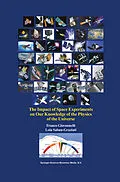E-Book (pdf) The Impact of Space Experiments on Our Knowledge of the Physics of the Universe von Franco Giovannelli, Lola Sabau-Graziati