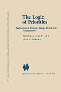 E-Book (pdf) The Logic of Priorities von Thomas L. Saaty, Luis G. Vargas