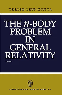 E-Book (pdf) The n-Body Problem in General Relativity von T. Levi-Civita