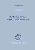 E-Book (pdf) The Question of Being in Husserl's Logical Investigations von J. Mensch