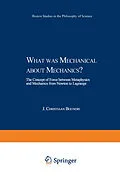 E-Book (pdf) What was Mechanical about Mechanics von J. C. Boudri