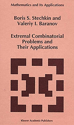 Couverture cartonnée Extremal Combinatorial Problems and Their Applications de V. I. Baranov, B. S. Stechkin