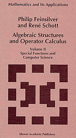 Kartonierter Einband Algebraic Structures and Operator Calculus von René Schott, P. Feinsilver