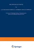 E-Book (pdf) The Genetics of the Pig von Alick Drummond Buchanan Smith, Olive Janet Robinson, D. M. Bryant