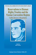 E-Book (pdf) Reservations to Human Rights Treaties and the Vienna Convention Regime von Ineta Ziemele, Deutsches Institut Fur Menschenrechte