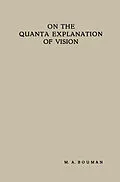 E-Book (pdf) On the Quanta Explanation of Vision von Maarten Anne Bouman