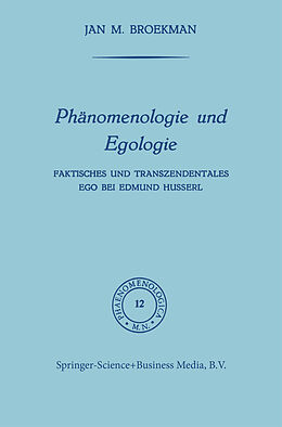Kartonierter Einband Phänomenologie und Egologie von Frederik Broekman