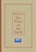 E-Book (pdf) The Pulse of the Earth von Johannes Herman Frederik Umbgrove