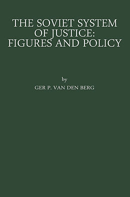 Couverture cartonnée The Soviet System of Justice: Figures and Policy de Gerard Pieter Berg