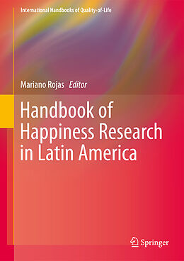 Livre Relié Handbook of Happiness Research in Latin America de 