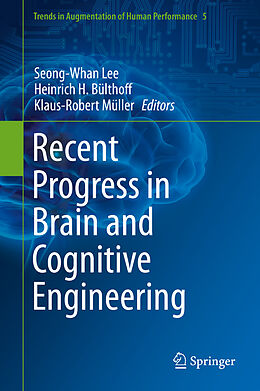 Livre Relié Recent Progress in Brain and Cognitive Engineering de 