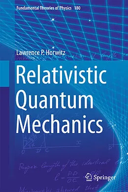 E-Book (pdf) Relativistic Quantum Mechanics von Lawrence P. Horwitz