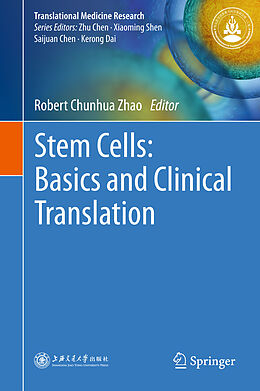 Fester Einband Stem Cells: Basics and Clinical Translation von 