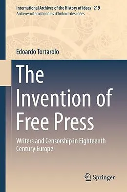 E-Book (pdf) The Invention of Free Press von Edoardo Tortarolo