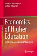 E-Book (pdf) Economics of Higher Education von Robert K. Toutkoushian, Michael B. Paulsen