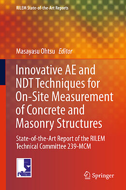 Fester Einband Innovative AE and NDT Techniques for On-Site Measurement of Concrete and Masonry Structures von 