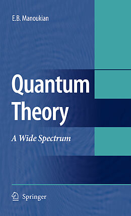 Couverture cartonnée Quantum Theory de E. B. Manoukian