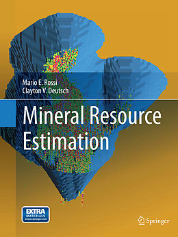 Couverture cartonnée Mineral Resource Estimation de Clayton V. Deutsch, Mario E. Rossi
