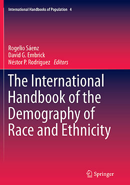 Couverture cartonnée The International Handbook of the Demography of Race and Ethnicity de 