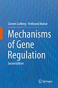 E-Book (pdf) Mechanisms of Gene Regulation von Carsten Carlberg, Ferdinand Molnár