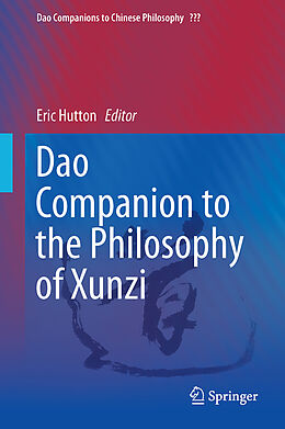 Fester Einband Dao Companion to the Philosophy of Xunzi von 