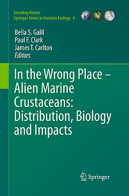 Kartonierter Einband In the Wrong Place - Alien Marine Crustaceans: Distribution, Biology and Impacts von 