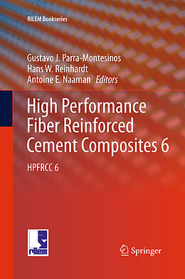 Couverture cartonnée High Performance Fiber Reinforced Cement Composites 6 de Gustavo J. Parra-Montesinos, Hans W. Reinhardt