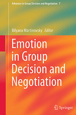 Couverture cartonnée Emotion in Group Decision and Negotiation de 