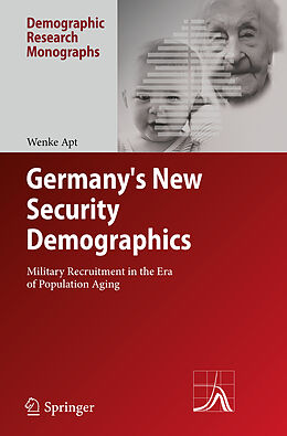 Kartonierter Einband Germany's New Security Demographics von Wenke Apt