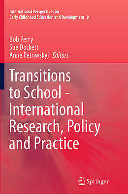 Kartonierter Einband Transitions to School - International Research, Policy and Practice von 