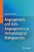 E-Book (pdf) Angiogenesis and Anti-Angiogenesis in Hematological Malignancies von Domenico Ribatti