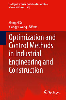 Fester Einband Optimization and Control Methods in Industrial Engineering and Construction von 