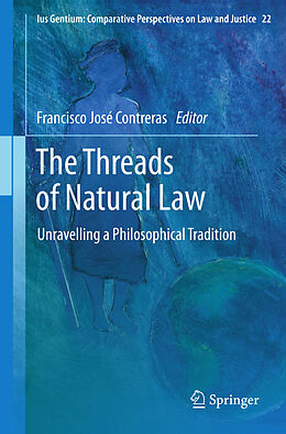 Kartonierter Einband The Threads of Natural Law von 