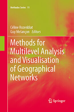 Couverture cartonnée Methods for Multilevel Analysis and Visualisation of Geographical Networks de 