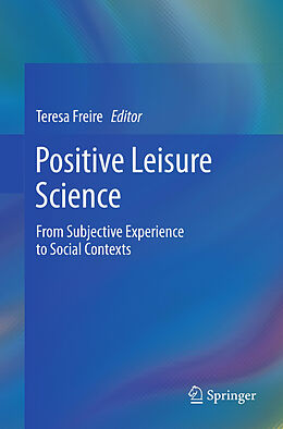 Kartonierter Einband Positive Leisure Science von 