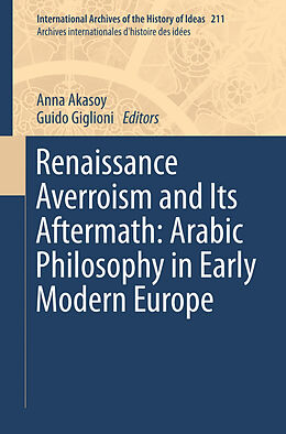 Couverture cartonnée Renaissance Averroism and Its Aftermath: Arabic Philosophy in Early Modern Europe de 