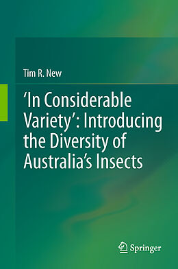 Couverture cartonnée  In Considerable Variety : Introducing the Diversity of Australia s Insects de Tim R. New