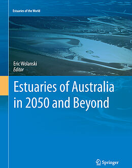 Kartonierter Einband Estuaries of Australia in 2050 and beyond von 