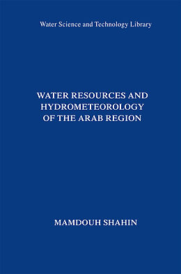 Couverture cartonnée Water Resources and Hydrometeorology of the Arab Region de Mamdouh Shahin