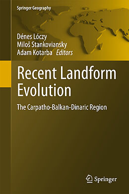 Couverture cartonnée Recent Landform Evolution de 